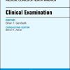 Clinical Examination, An Issue of Medical Clinics of North America (Volume 102-3) (The Clinics: Internal Medicine (Volume 102-3)) (PDF)