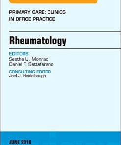 Rheumatology, An Issue of Primary Care: Clinics in Office Practice (Volume 45-2) (The Clinics: Internal Medicine (Volume 45-2)) (PDF)