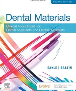 Dental Materials: Clinical Applications for Dental Assistants and Dental Hygienists, 4th Edition (PDF)