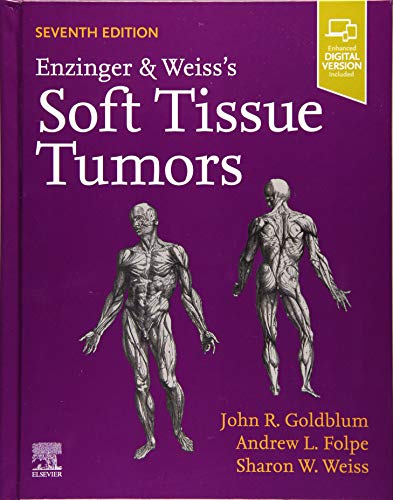 Enzinger and Weiss’s Soft Tissue Tumors, 7th Edition (True PDF + ToC + Index) Enzinger and Weiss’s Soft Tissue Tumors, 7th Edition (True PDF + ToC + Index)