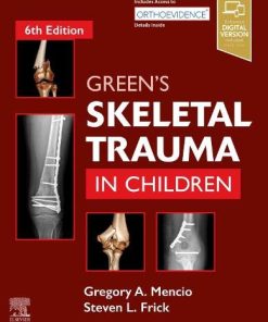 Green’s Skeletal Trauma in Children, 6th Edition (PDF)