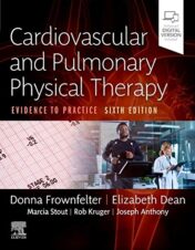 Cardiovascular and Pulmonary Physical Therapy: Evidence to Practice, 6th edition 2021 True PDF