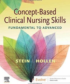 Concept-Based Clinical Nursing Skills: Fundamental to Advanced (PDF)