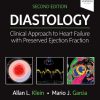 Diastology: Clinical Approach to Heart Failure with Preserved Ejection Fraction, 2ed (PDF)