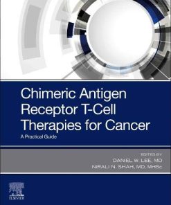 Chimeric Antigen Receptor T-Cell Therapies for Cancer: A Practical Guide (EPUB)