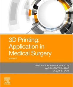 3D Printing: Applications in Medicine and Surgery Volume 2 (PDF)