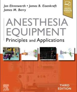 Anesthesia Equipment: Principles and Applications, 3ed (EPUB)