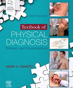 Textbook of Physical Diagnosis: History and Examination, 8th edition (PDF)