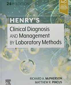 Henry’s Clinical Diagnosis and Management by Laboratory Methods, 24th Edition (True PDF + ToC + Index)