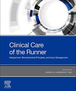 Clinical Care of the Runner: Assessment, Biomechanical Principles, and Injury Management (EPUB)