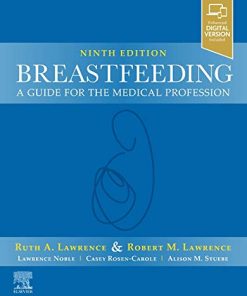 Breastfeeding: A Guide for the Medical Profession, 9th Edition (PDF)