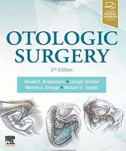 Otologic Surgery, 5th Edition (Videos, Well-organized)