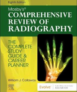 Mosby’s Comprehensive Review of Radiography: The Complete Study Guide and Career Planner, 8th Edition (PDF)