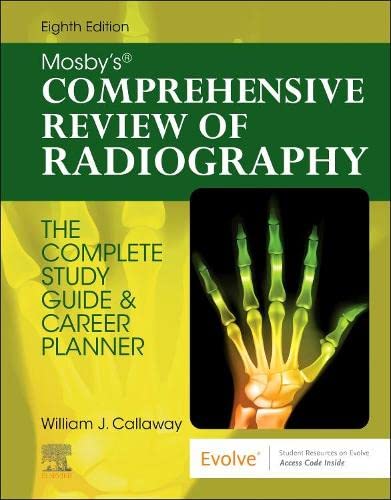 Mosby’s Comprehensive Review of Radiography: The Complete Study Guide and Career Planner, 8th Edition (PDF) Mosby’s Comprehensive Review of Radiography: The Complete Study Guide and Career Planner, 8th Edition (PDF)