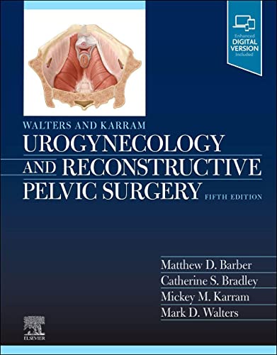 Walters & Karram Urogynecology and Reconstructive Pelvic Surgery, 5th Edition (Videos, Well-organized) Walters & Karram Urogynecology and Reconstructive Pelvic Surgery, 5th Edition (Videos, Well-organized)
