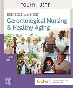 Ebersole and Hess’ Gerontological Nursing & Healthy Aging, 6th edition (PDF)