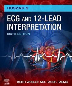 Huszar’s ECG and 12-Lead Interpretation, 6th edition (True PDF Publisher Quality)