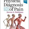 Physical Diagnosis of Pain: An Atlas of Signs and Symptoms, 4th Edition (Videos)