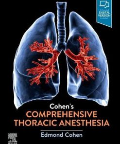 Cohen’s Comprehensive Thoracic Anesthesia (PDF)