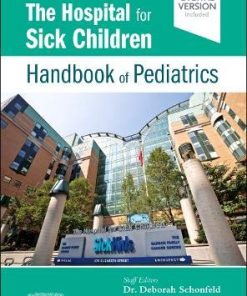 The Hospital for Sick Children Handbook of Pediatrics, 12th edition (PDF)