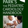 Park’s The Pediatric Cardiology Handbook: Mobile Medicine Series, 6th edition (True PDF+ToC+Index)