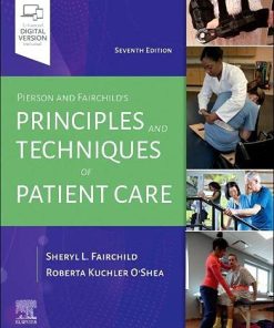 Pierson and Fairchild’s Principles & Techniques of Patient Care, 7th Edition (EPUB)