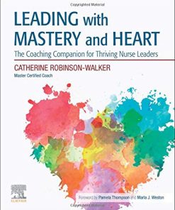 Leading with Mastery and Heart: The Coaching Companion for Thriving Nurse Leaders (EPUB)