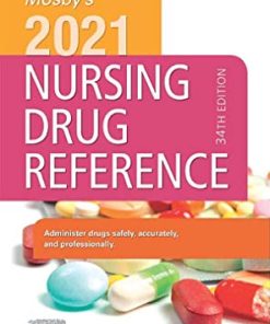 Mosby’s 2021 Nursing Drug Reference (SKIDMORE NURSING DRUG REFERENCE) (PDF)