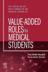 Value-Added Roles for Medical Students (AZW + EPUB + Converted PDF)