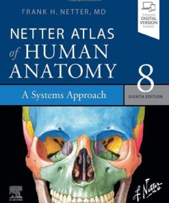 Netter Atlas of Human Anatomy: A Systems Approach, 8th edition (PDF)