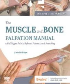 The Muscle and Bone Palpation Manual with Trigger Points, Referral Patterns and Stretching, 3rd edition (PDF)