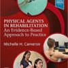 Physical Agents in Rehabilitation: An Evidence-Based Approach to Practice, 6th Edition 2022 EPUB + Converted PDF