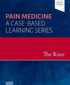 The Knee: Pain Medicine: A Case-Based Learning Series (PDF)