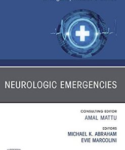 Neurologic Emergencies, An Issue of Emergency Medicine Clinics of North America (Volume 39-1) (PDF)