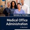Medical Office Administration: A Worktext, 5th Edition (EPUB + Converted PDF) Medical Office Administration: A Worktext, 5th Edition (EPUB + Converted PDF)