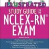 Illustrated Study Guide for the NCLEX-RN® Exam, 11th Edition 2022 EPUB + Converted PDF