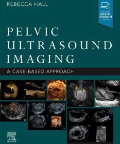 Pelvic Ultrasound Imaging: A Cased-Based Approach (PDF Book+Videos)