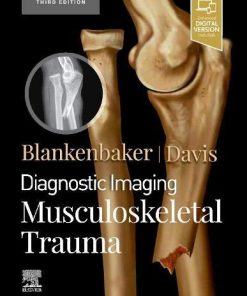 Diagnostic Imaging: Musculoskeletal Trauma, 3rd edition (PDF)