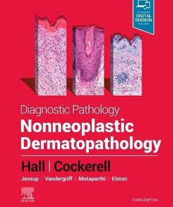 Diagnostic Pathology: Nonneoplastic Dermatopathology, 3rd Edition (PDF)