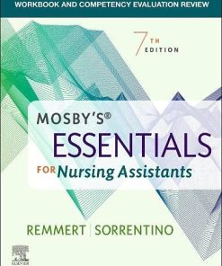 Workbook and Competency Evaluation Review for Mosby’s Essentials for Nursing Assistants, 7th Edition (EPUB + Converted PDF)