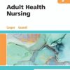 Adult Health Nursing, 9th Edition (EPUB + Converted PDF)