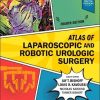 Atlas of Laparoscopic and Robotic Urologic Surgery,4th edition (PDF)