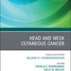 Head and Neck Cutaneous Cancer, An Issue of Otolaryngologic Clinics of North America (Volume 54-2) (The Clinics: Surgery, Volume 54-2) 2021 Original PDF Head and Neck Cutaneous Cancer, An Issue of Otolaryngologic Clinics of North America (Volume 54-2) (The Clinics: Surgery, Volume 54-2) 2021 Original PDF
