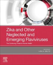 Zika and Other Neglected and Emerging Flaviviruses: The Continuing Threat to Human Health 2021 EPUB & converted pdf