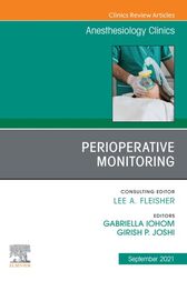 Perioperative Monitoring, An Issue of Anesthesiology Clinics, E-Book (PDF)