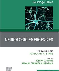 Neurologic Emergencies, An Issue of Neurologic Clinics (Volume 39-2) (The Clinics: Internal Medicine, Volume 39-2) (PDF)