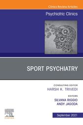 Sport Psychiatry: Maximizing Performance, An Issue of Psychiatric Clinics of North America, E-Book (PDF)