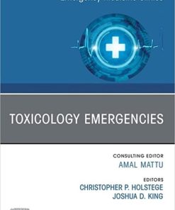 Toxicology Emergencies, An Issue of Emergency Medicine Clinics of North America (The Clinics: Internal Medicine, Volume 40-2) (PDF)