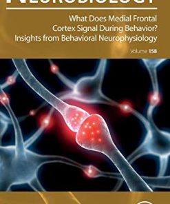 What does Medial Frontal Cortex Signal During Behavior? Insights from Behavioral Neurophysiology (PDF)