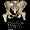 Skeletal Trauma: A Mechanism-Based Approach of Imaging (PDF)